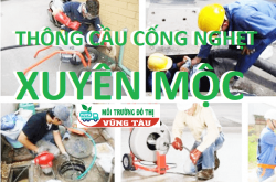 Thông Cầu Cống Nghẹt Xuyên Mộc